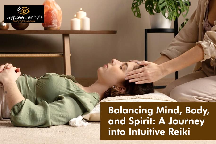 Balancing Mind, Body, and Spirit: A Journey into Intuitive Reiki